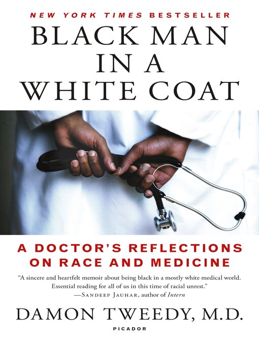 Title details for Black Man in a White Coat by Damon Tweedy, M.D. - Wait list